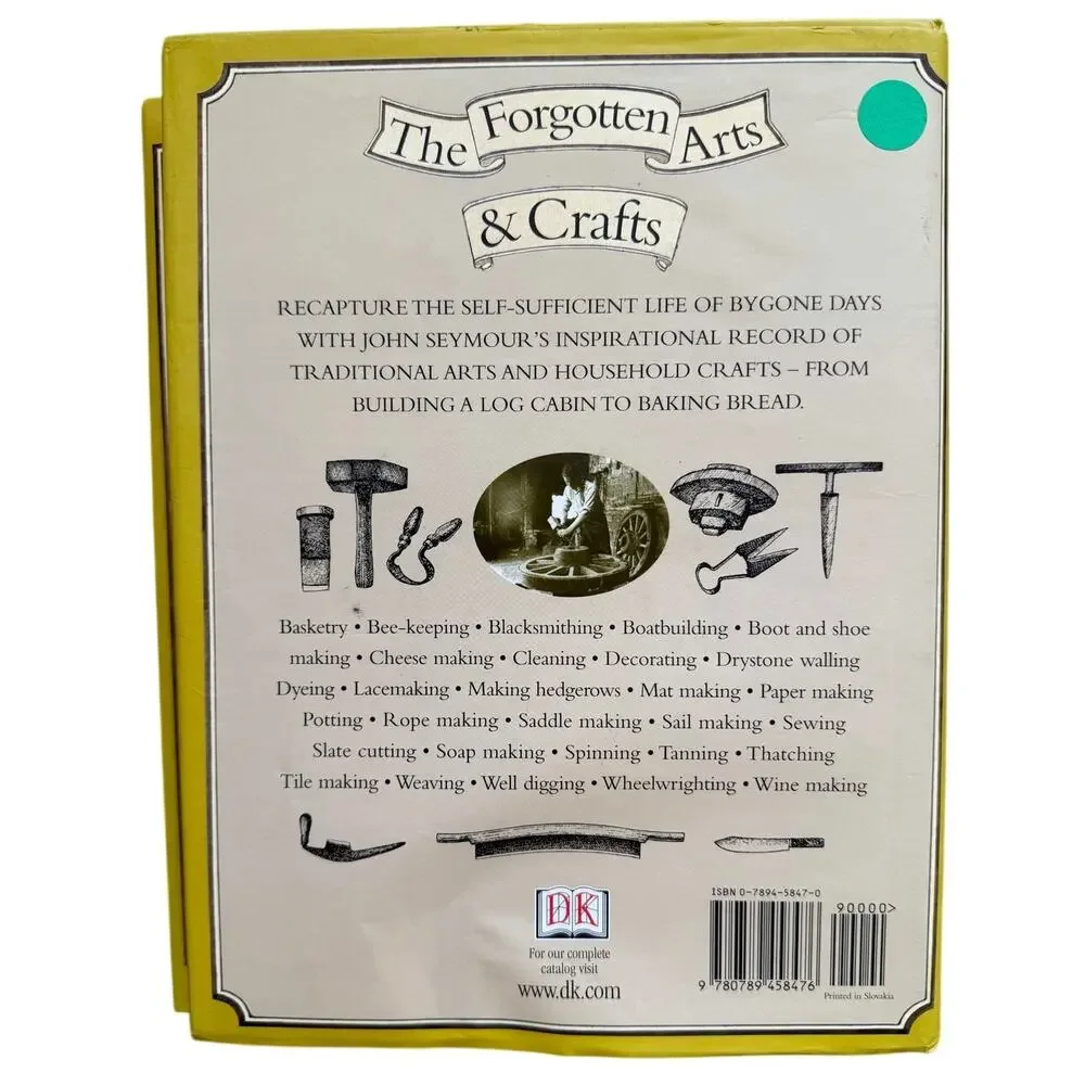 The Forgotten Arts and‎ Crafts By John Seymour Prepper Self-Sufficiency Skills